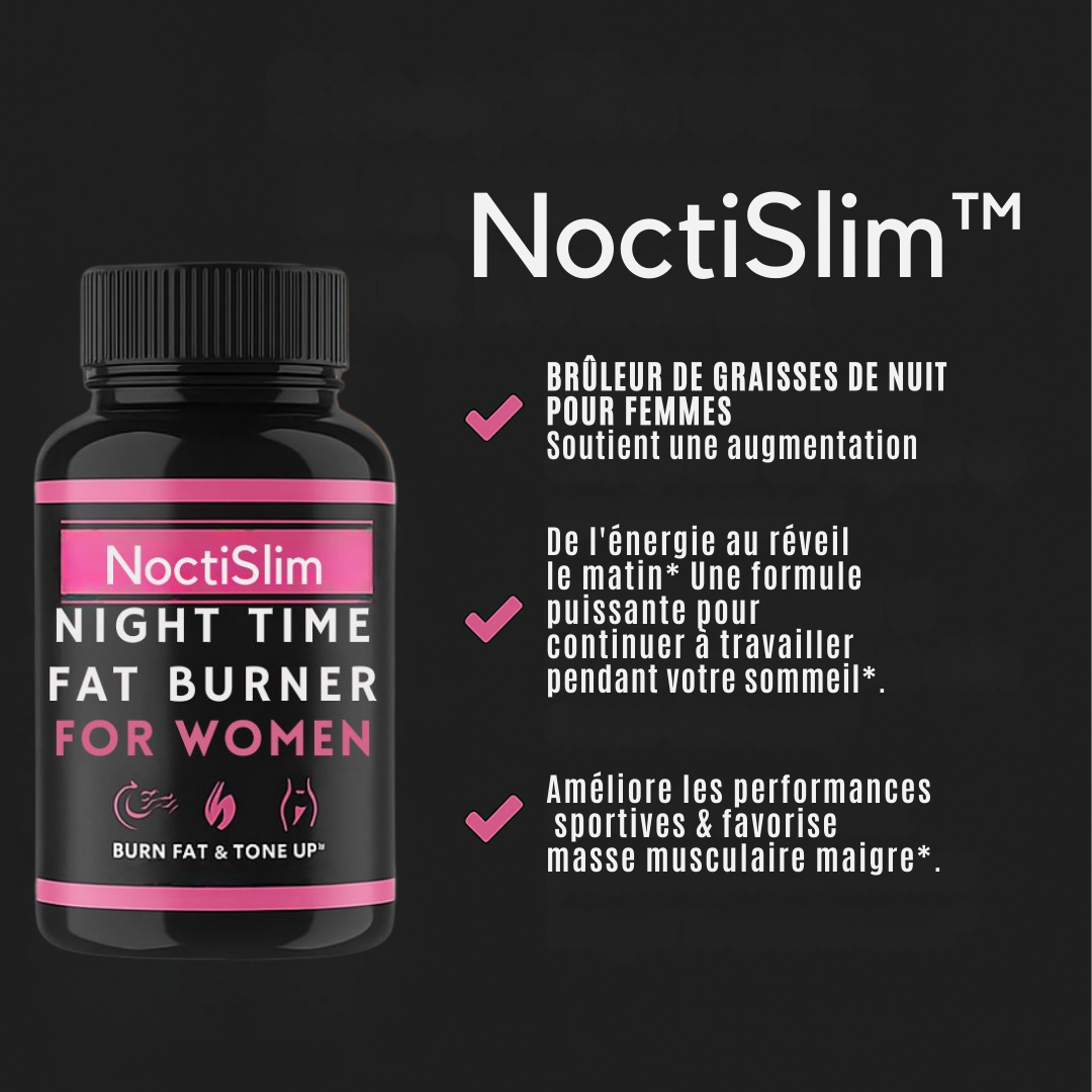 NoctiSlim™ | Brûleur de graisse pour femmes pour une nuit relaxante et un corps plus mince