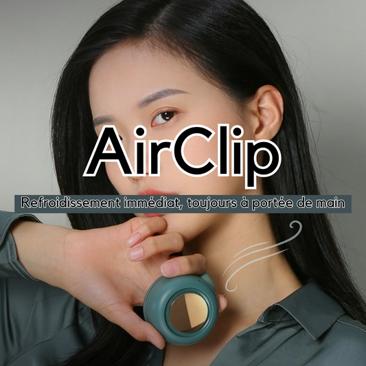 AirClip™ | Refroidissement Direct, Toujours à Portée de Main