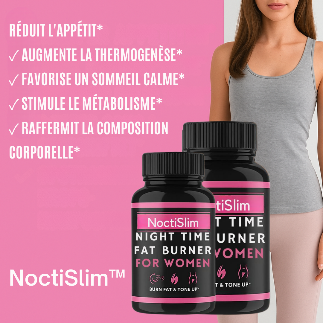 NoctiSlim™ | Brûleur de graisse pour femmes pour une nuit relaxante et un corps plus mince